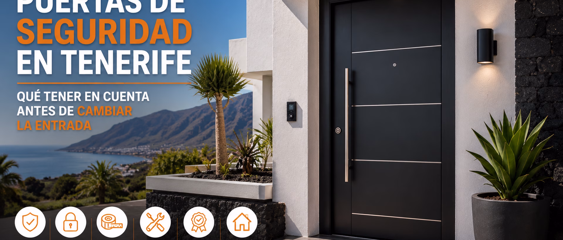 Puerta de seguridad instalada en vivienda de Tenerife